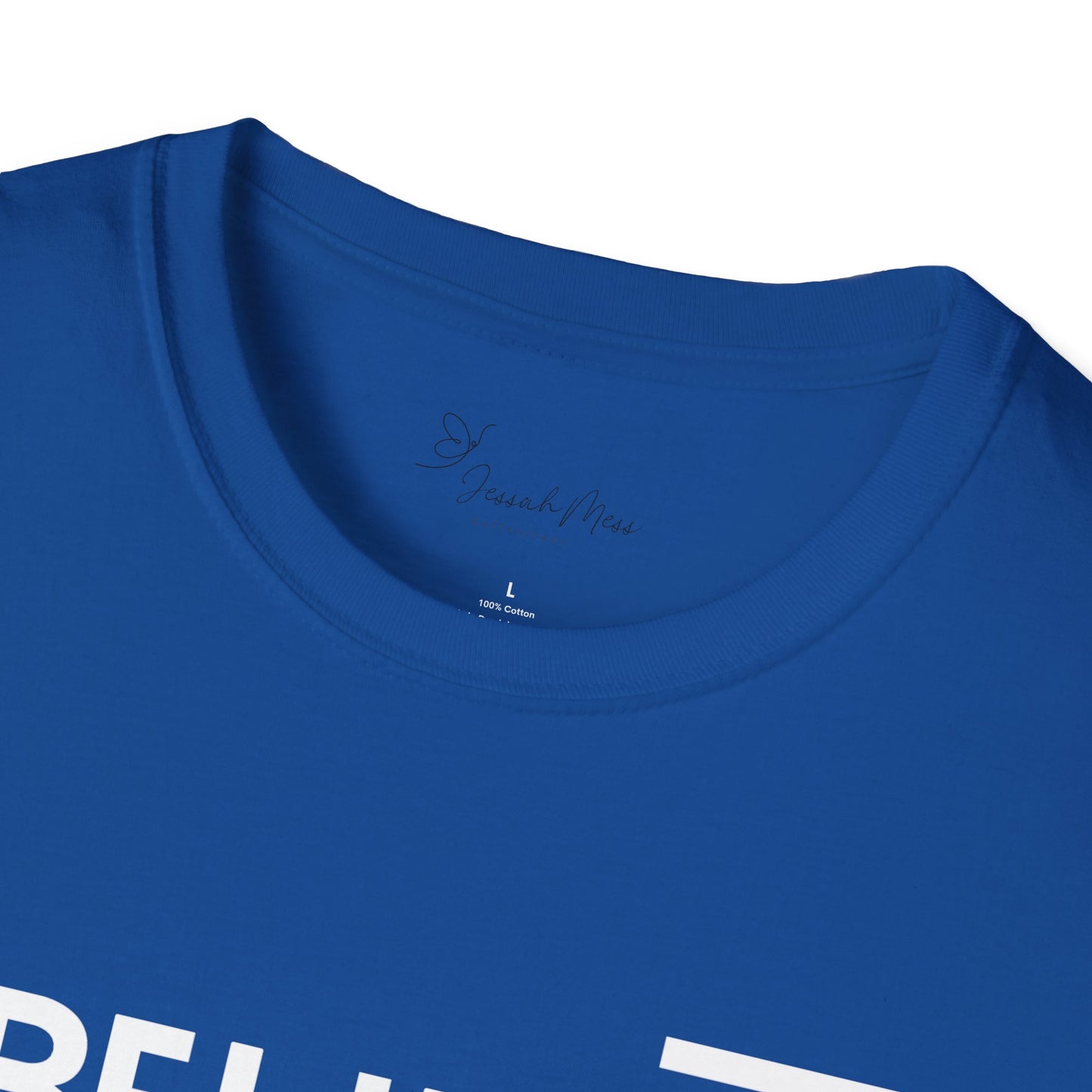 Believe  T-Shirt