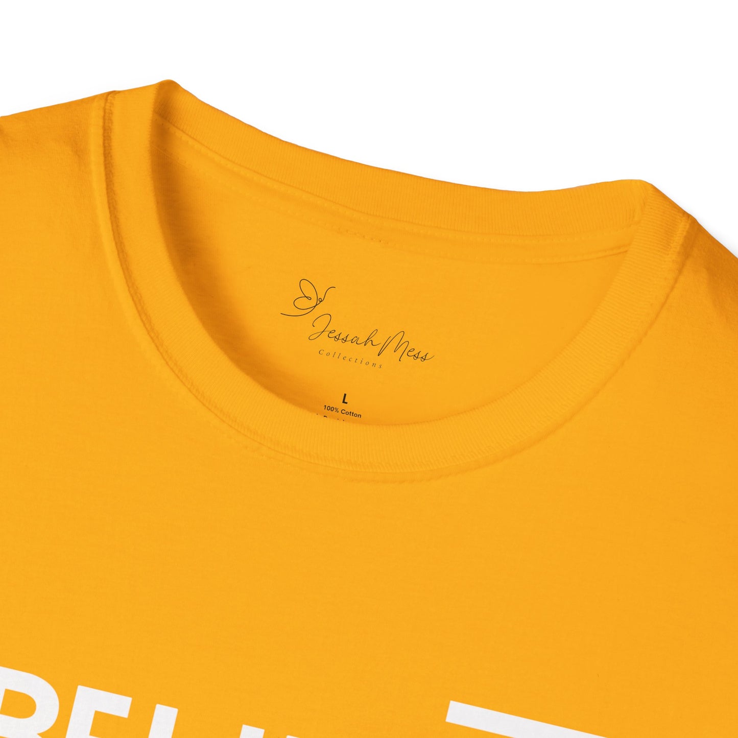 Believe  T-Shirt