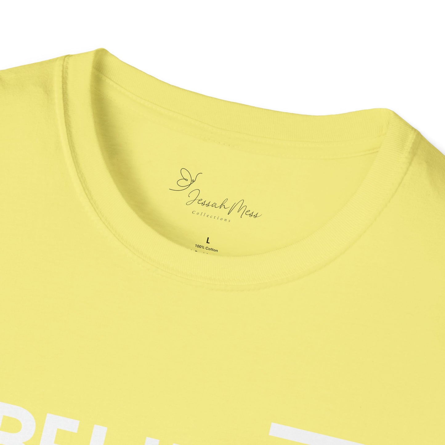 Believe  T-Shirt