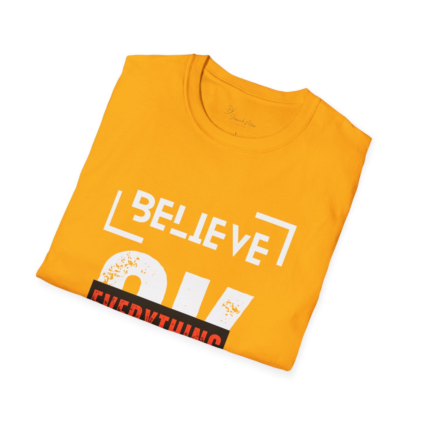 Believe  T-Shirt