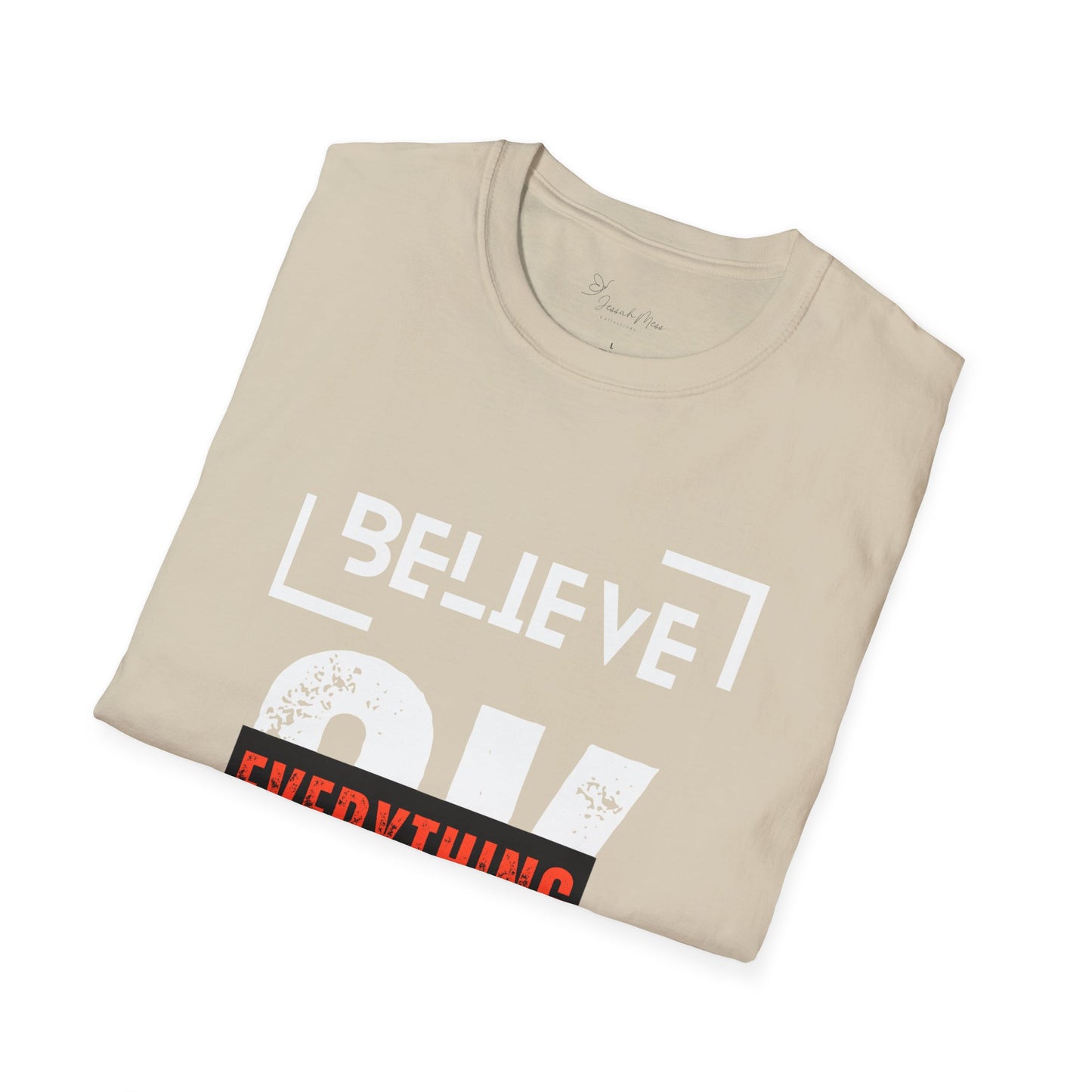 Believe  T-Shirt