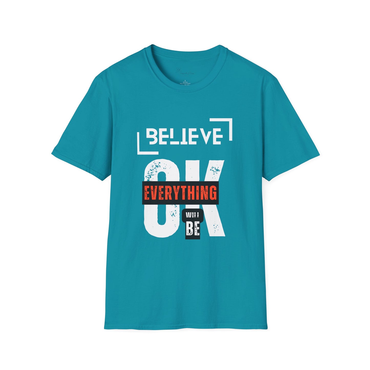 Believe  T-Shirt