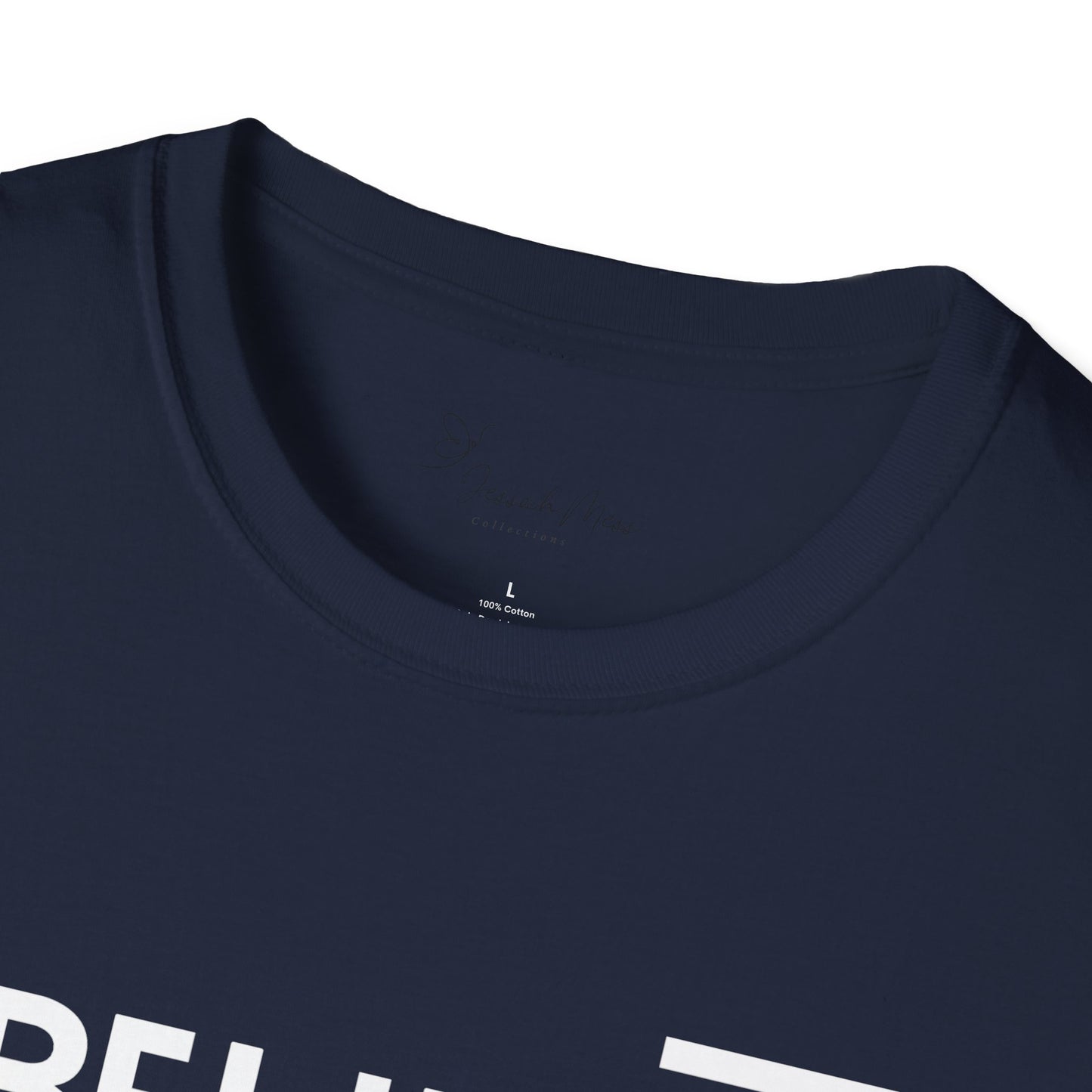 Believe  T-Shirt