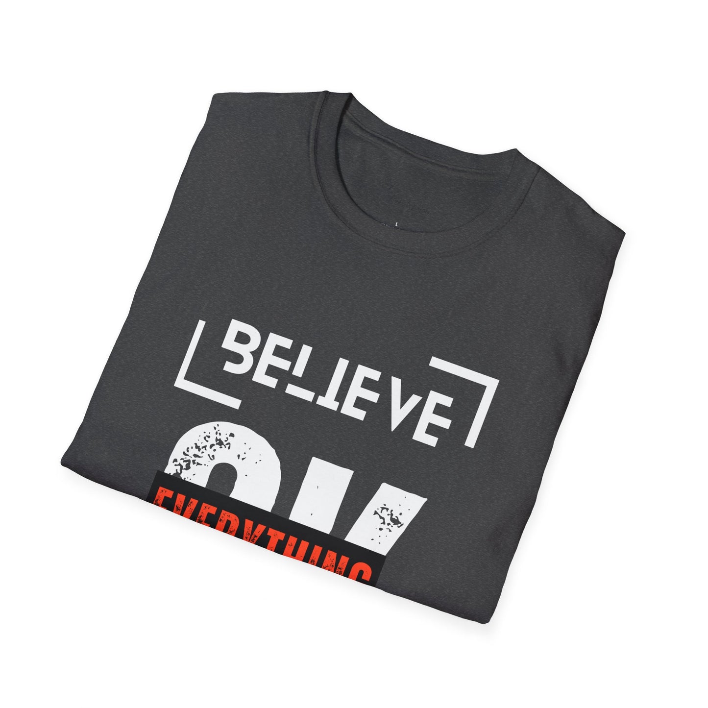 Believe  T-Shirt