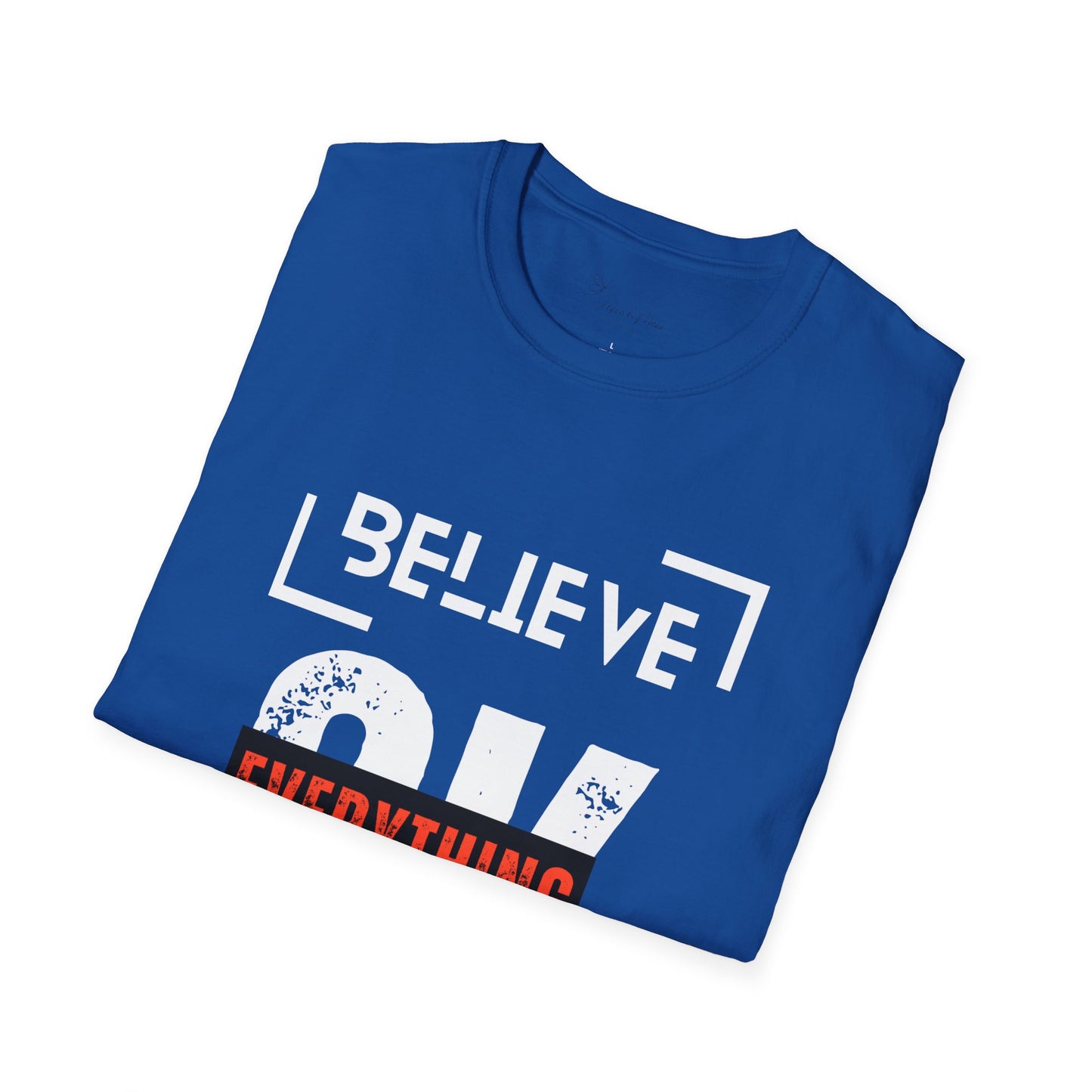 Believe  T-Shirt