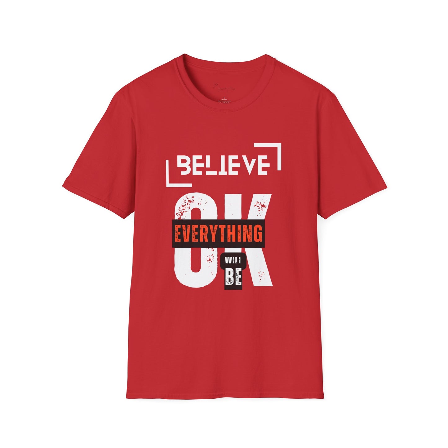 Believe  T-Shirt