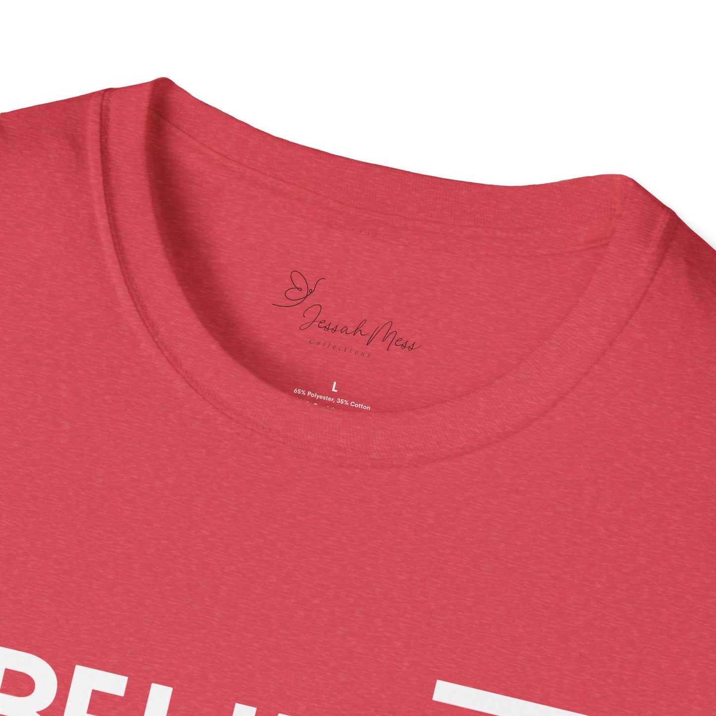 Believe  T-Shirt