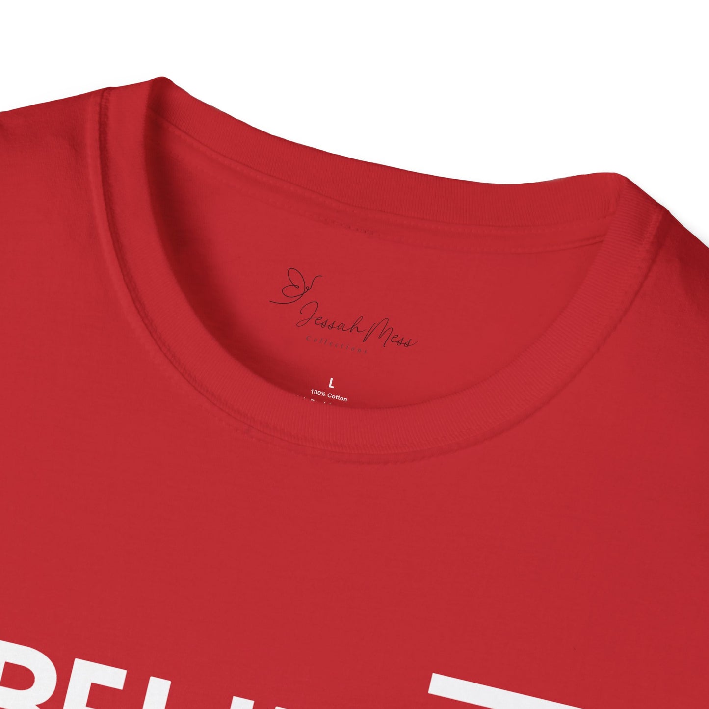 Believe  T-Shirt