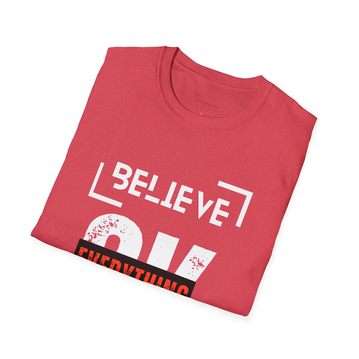 Believe  T-Shirt