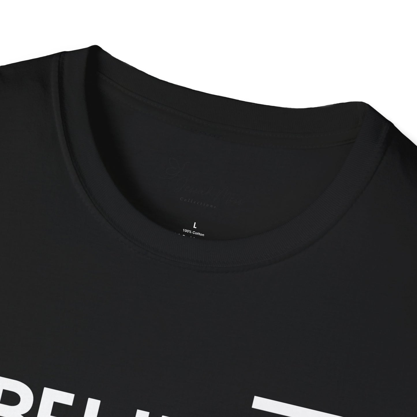 Believe  T-Shirt