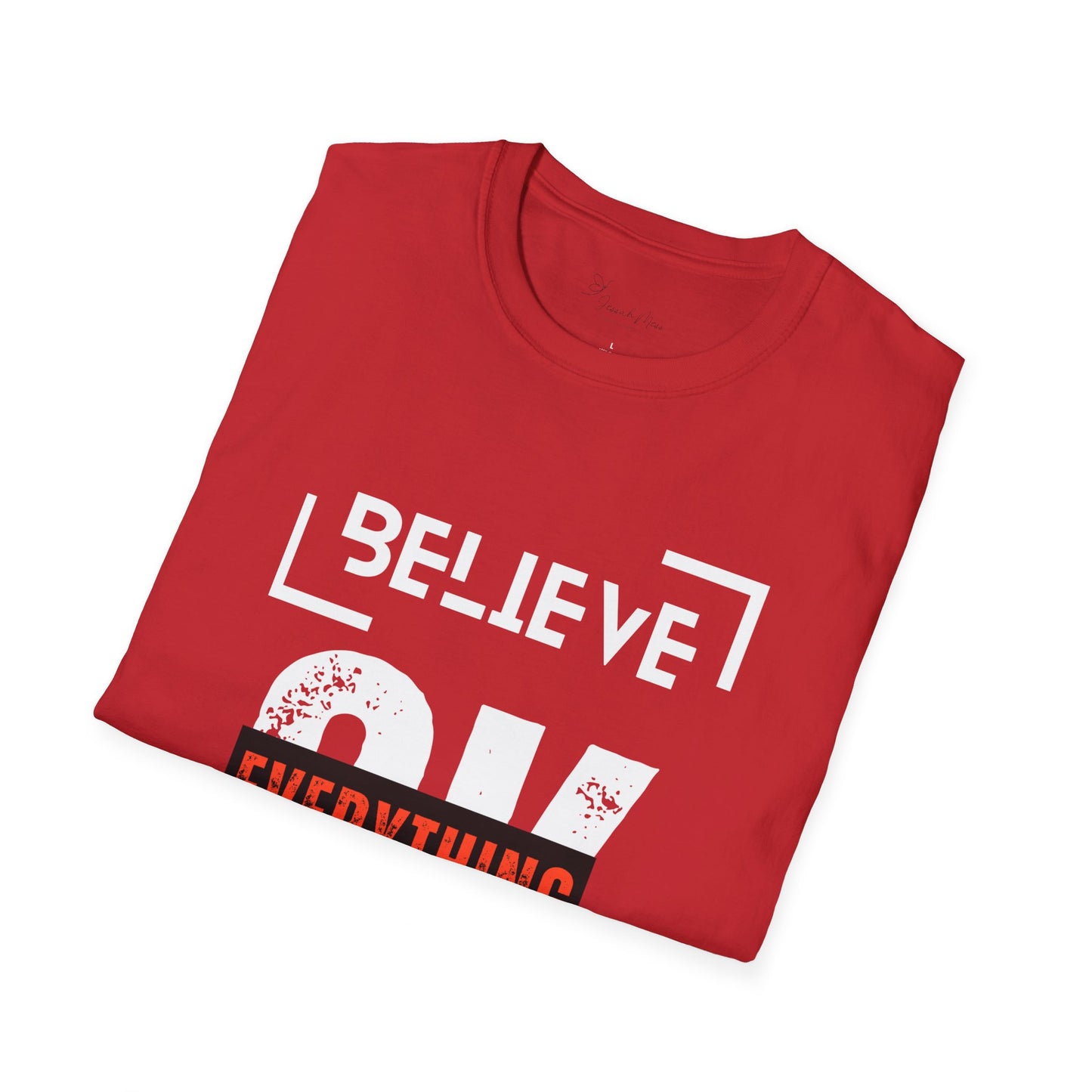 Believe  T-Shirt