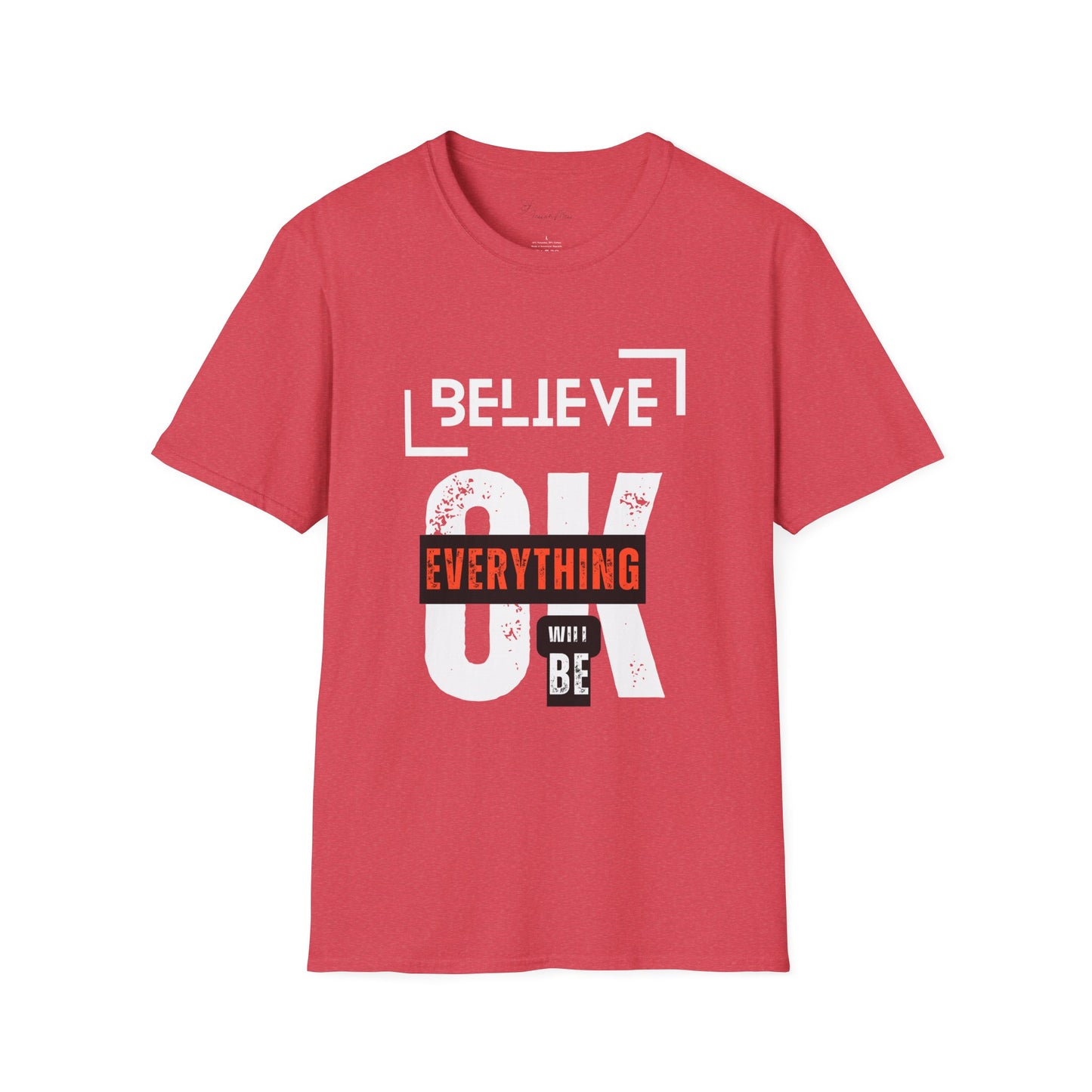 Believe  T-Shirt