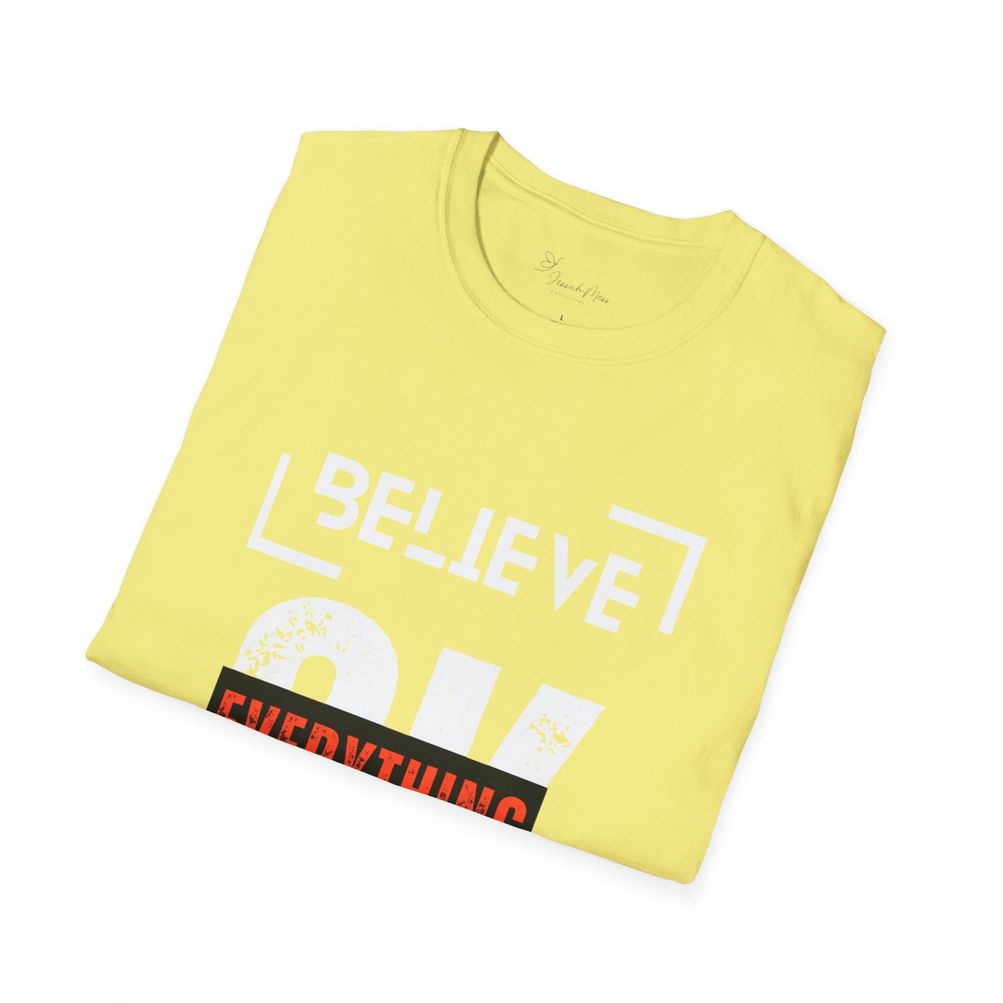 Believe  T-Shirt