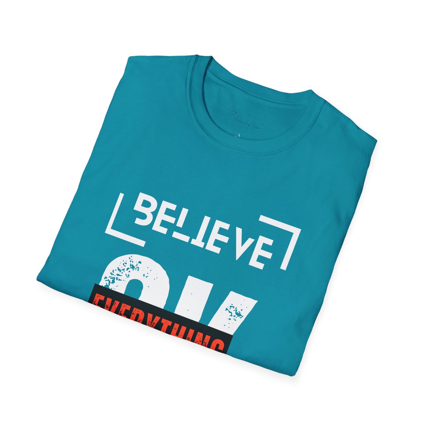 Believe  T-Shirt
