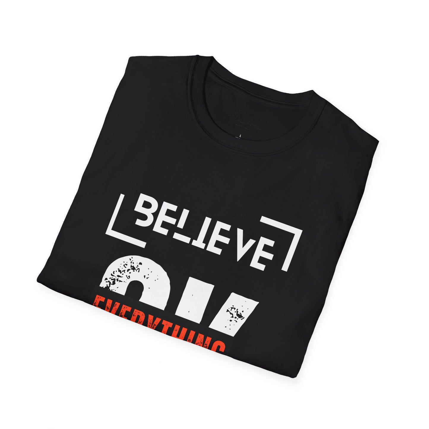 Believe  T-Shirt
