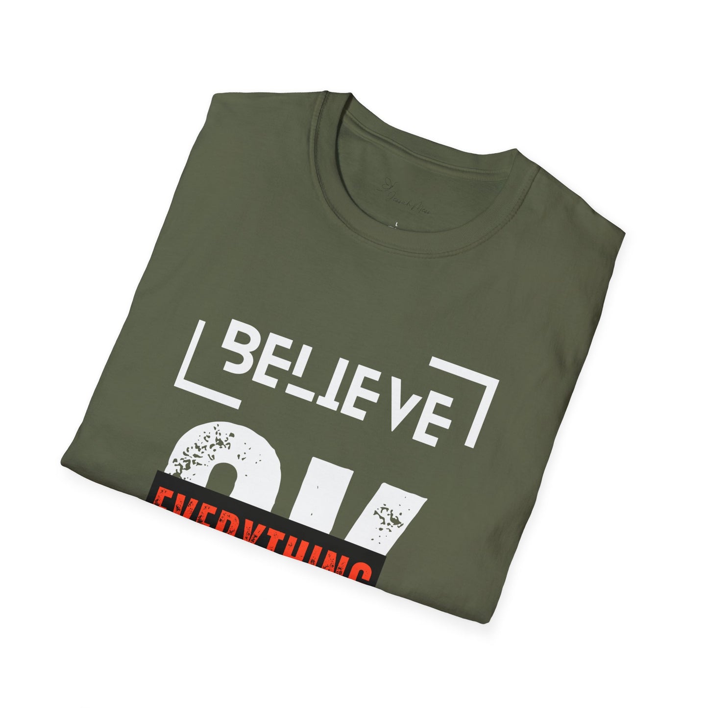 Believe  T-Shirt