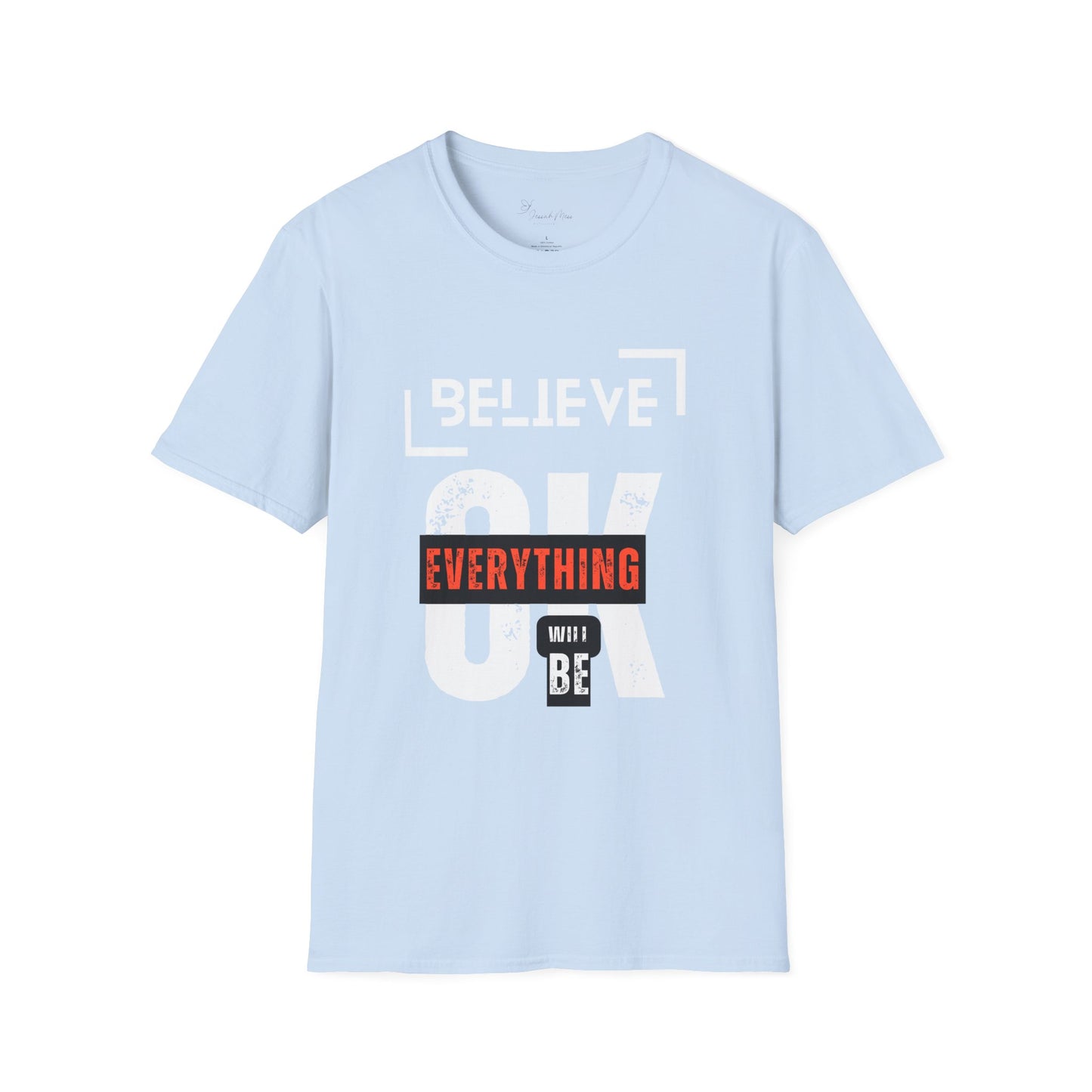 Believe  T-Shirt