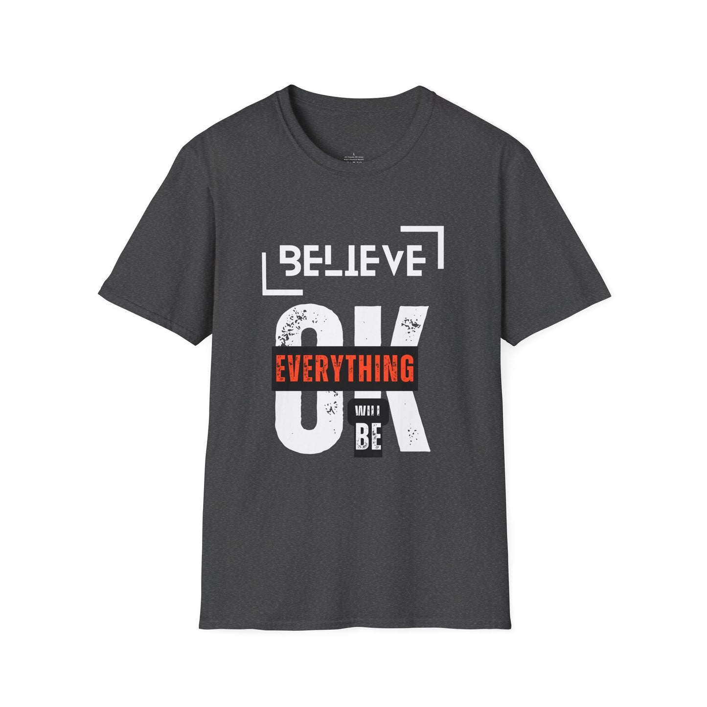 Believe  T-Shirt