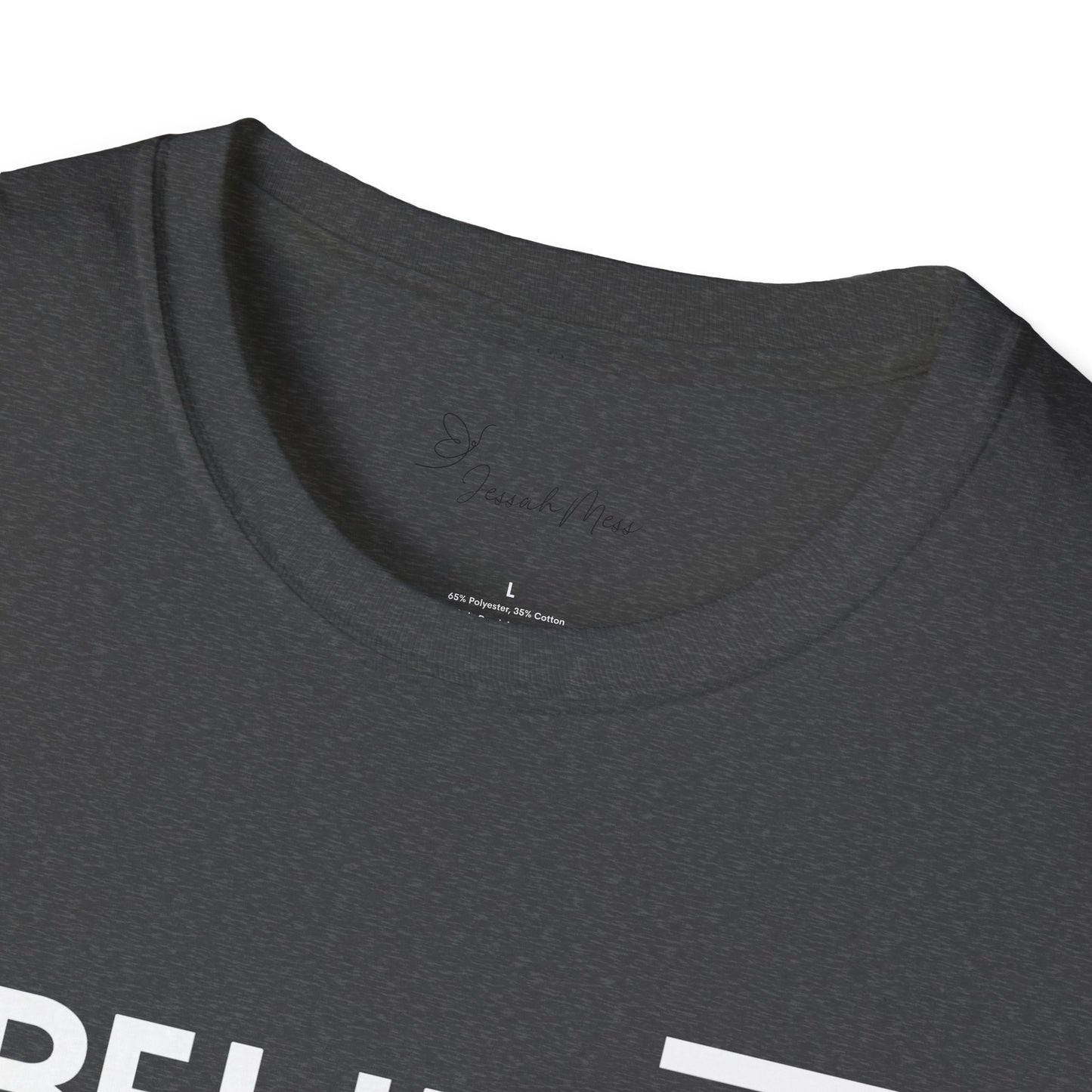 Believe  T-Shirt